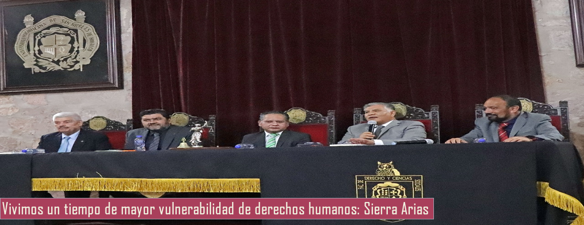 Vivimos un tiempo de mayor vulnerabilidad de derechos humanos: Sierra Arias